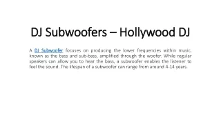 DJ Subwoofers - Hollywood DJ