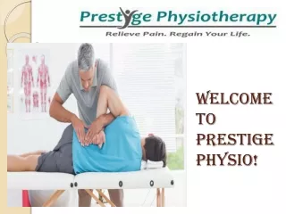 welcome to prestige physio