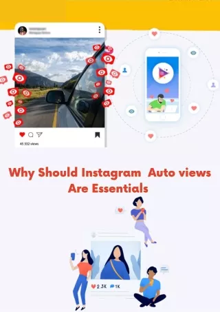 why should instagram auto views are essentials