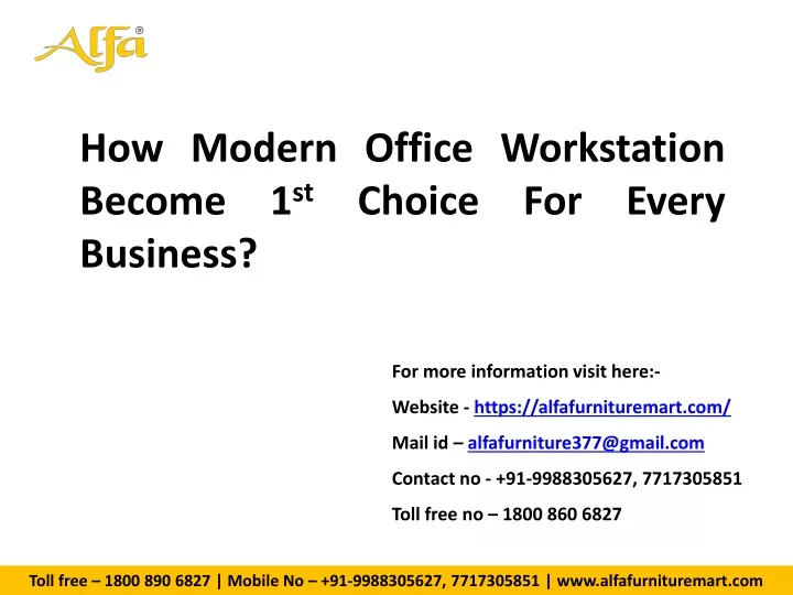 how modern office workstation become 1 st choice