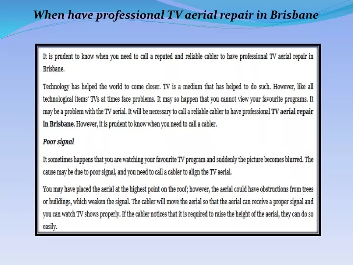 when have professional tv aerial repair