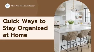 Quick Ways to Stay Organized at Home