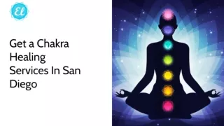Get a Chakra Healing Services In San Diego