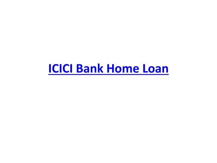 icici bank home loan