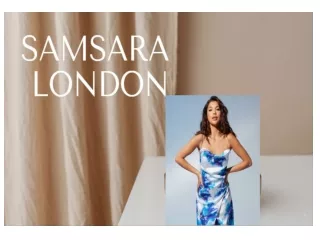 samsara-London I Shop for trendy dresses
