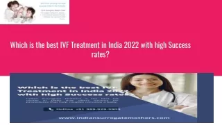 Which is the best IVF Treatment in India 2022 with high Success rates?
