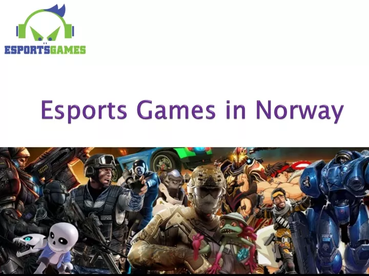 esports games in norway