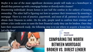Comparing The Worth Between Mortgage Broker Vs. Direct Lender