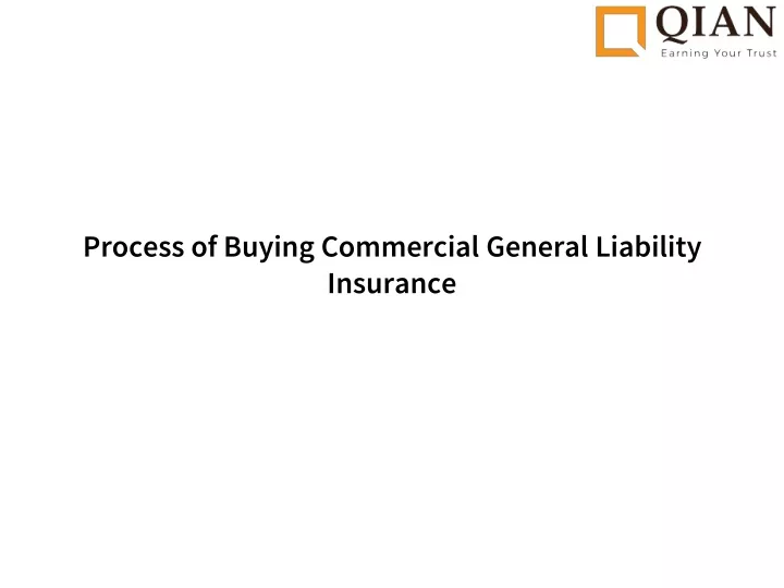 process of buying commercial general liability