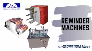 Rewinder Machine
