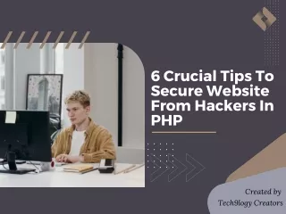6 Crucial Tips To Secure Website From Hackers In PHP