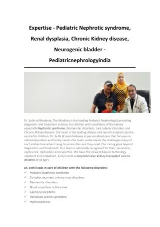 Expertise - Pediatric Nephrotic syndrome, Renal dysplasia, Chronic Kidney disease, Neurogenic bladder - Pediatricnephrol