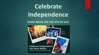 Celebrate Independence