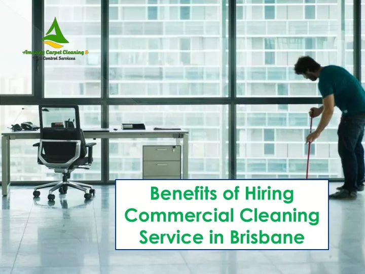 benefits of hiring commercial cleaning service