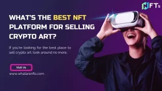 What’s the best NFT platform for selling crypto art