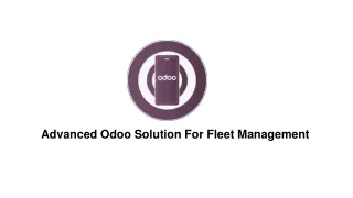 Advanced Odoo Solution For Fleet Management