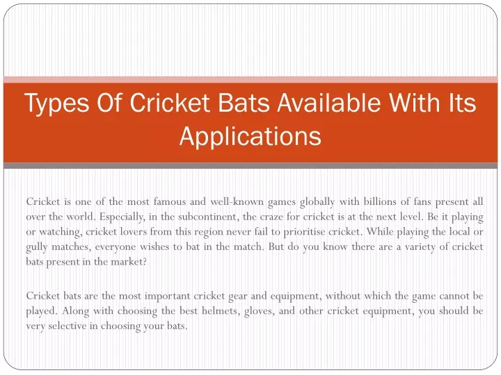 types of cricket bats available with its applications