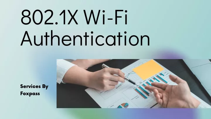 802 1x wi fi authentication