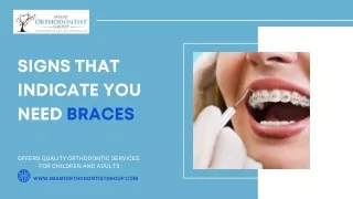 Signs That Indicate You Need Braces