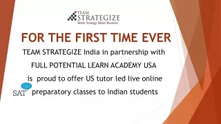 TEAM STRATEGIZE (TS) – India based online SAT education consulting company has j