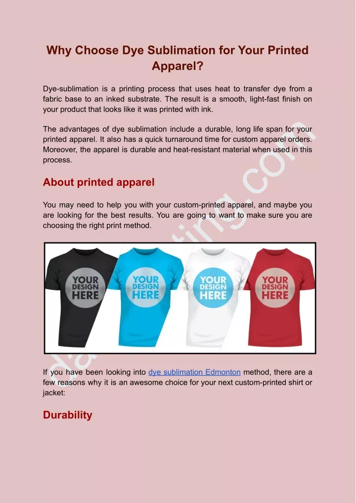 why choose dye sublimation for your printed