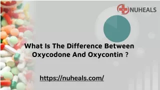 What Is The Difference Between Oxycodone And Oxycontin _