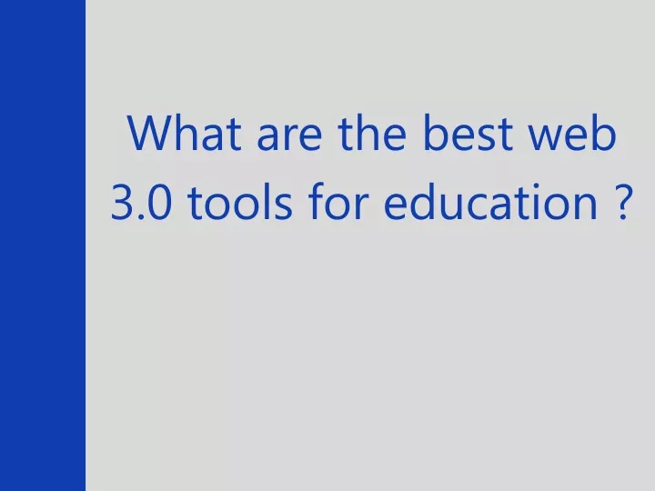 examples of web 3.0 tools in education