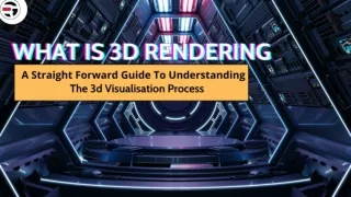 What is 3D Rendering