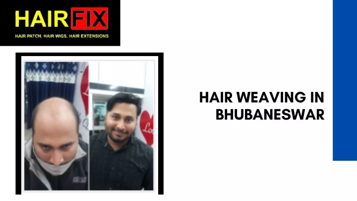 hair weaving in bhubaneswar