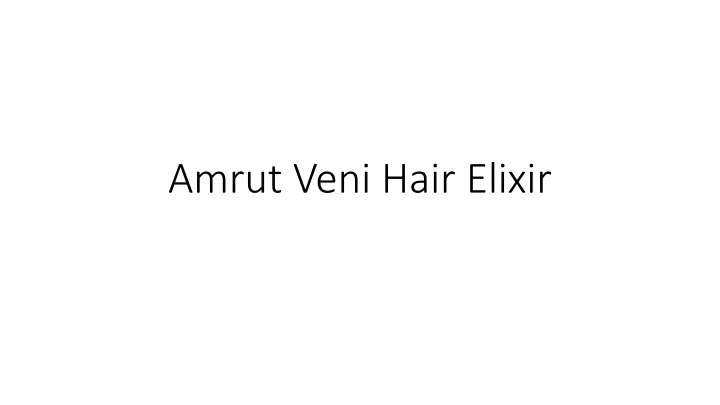 amrut veni hair elixir