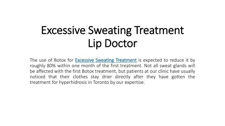 excessive sweating treatment lip doctor