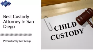 Best Custody Attorney in San Diego