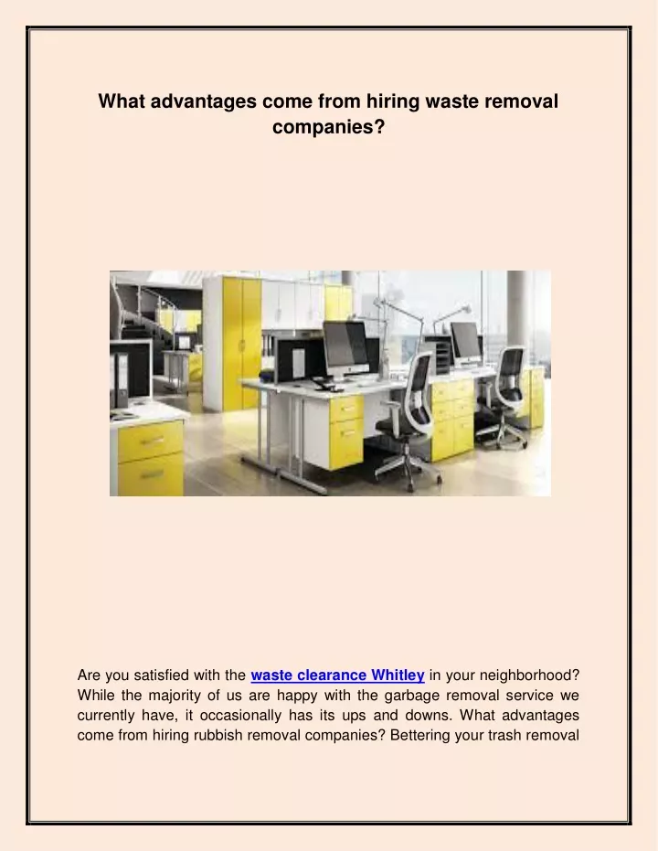 what advantages come from hiring waste removal