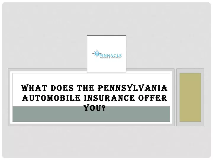 what does the pennsylvania automobile insurance offer you