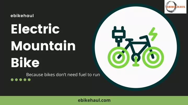 ebikehaul electric mountain bike because bikes