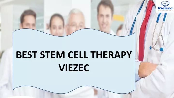 best stem cell therapy viezec