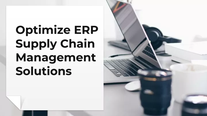 optimize erp supply chain management solutions