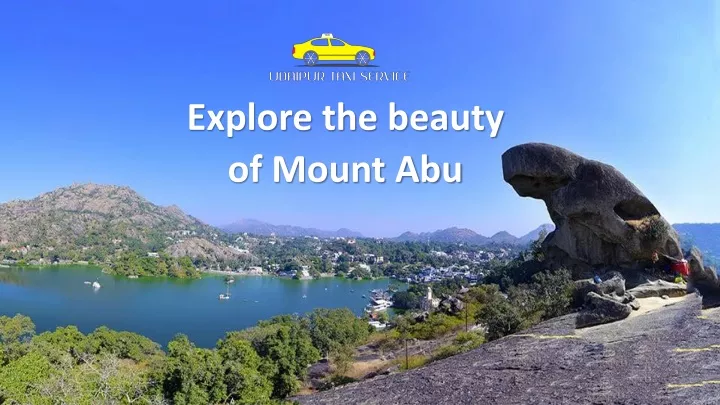 explore the beauty of mount abu