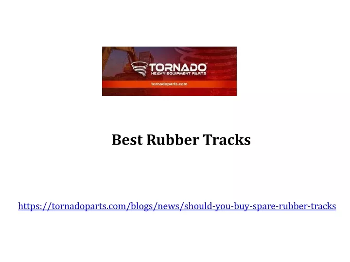 best rubber tracks