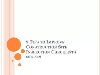 9 Tips to Improve Construction Site Inspection Checklists