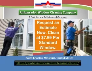 Request an Estimate for Missouri Best Window Cleaning Company