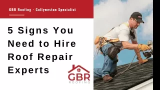 5 Signs You Need Roof Repair Experts