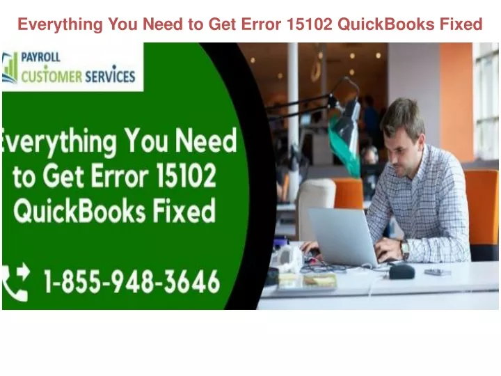 everything you need to get error 15102 quickbooks fixed