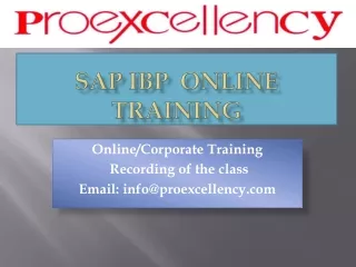 Proexcellency provides SAP IBP online training.