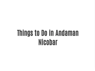 Best things to do in Andaman Islands