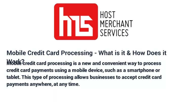 mobile credit card processing what is it how does it work