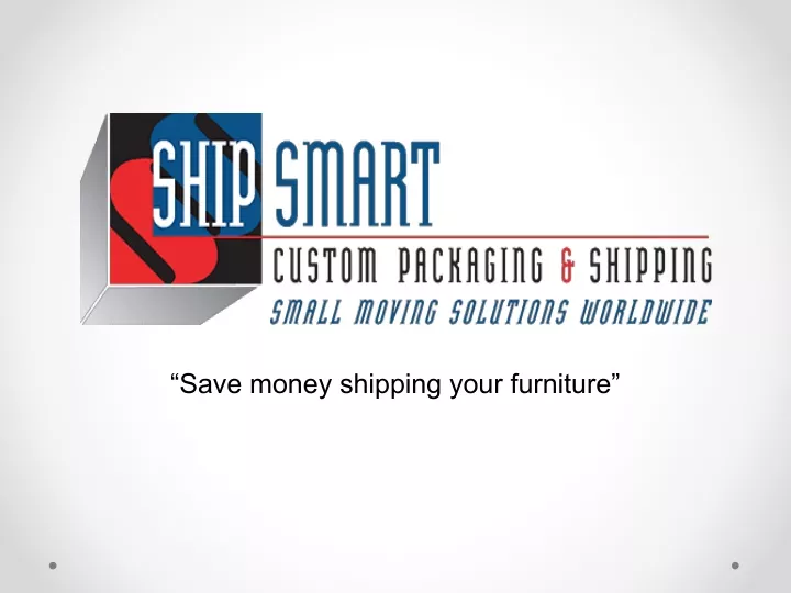 save money shipping your furniture