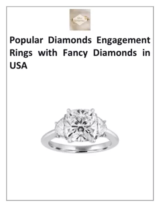 Popular Diamonds Engagement Rings with Fancy Diamonds in USA