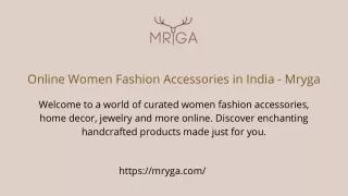 Online Women Fashion Accessories in India - Mryga