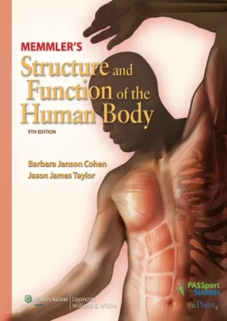 READ Memmler s Structure and Function of the Human Body STRUCTURE  FUNCTION